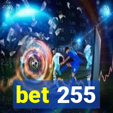 bet 255